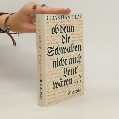 Ob Denn Die Schwaben Nicht Auch Leut' Waren ...? | Josef Eberle