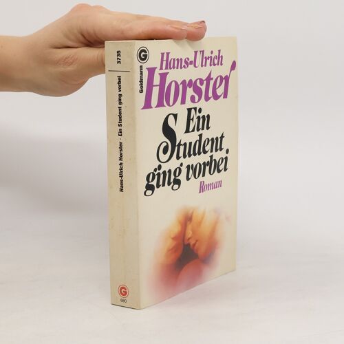 Ein Student Ging Vorbei | Hans-Ulrich Horster