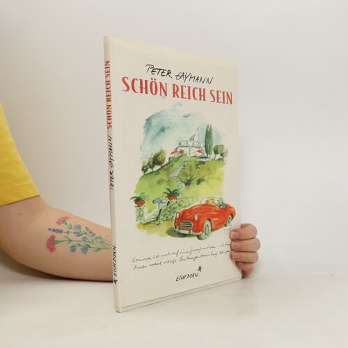 Schon Reich Sein | Gustav-Peter Hahn
