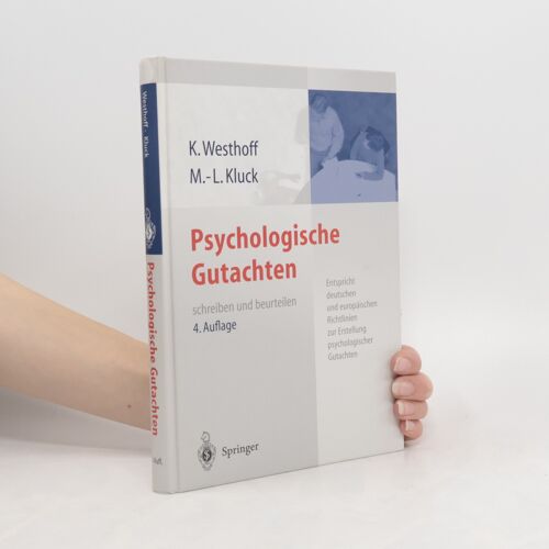 Psychologische Gutachten Schreiben Und Beurteilen | Karl Westhoff