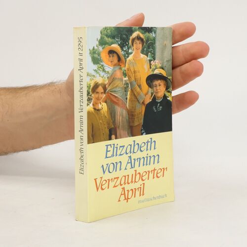 Verzauberter April | Elizabeth Von Arnim