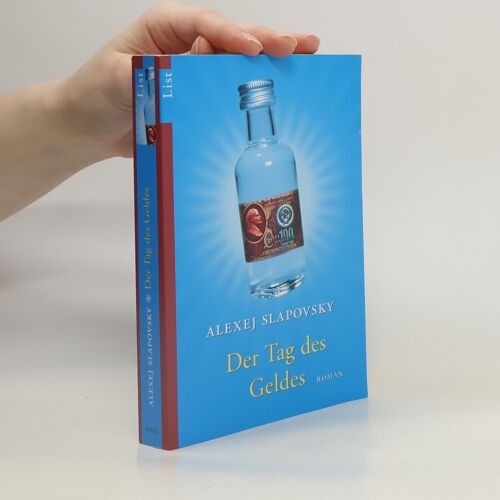 Der Tag Des Geldes | Aleksej Ivanovic Slapovskij