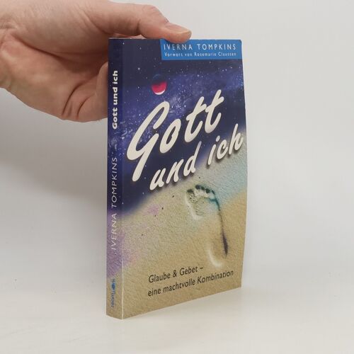 Gott Und Ich | Iverna Tompkins