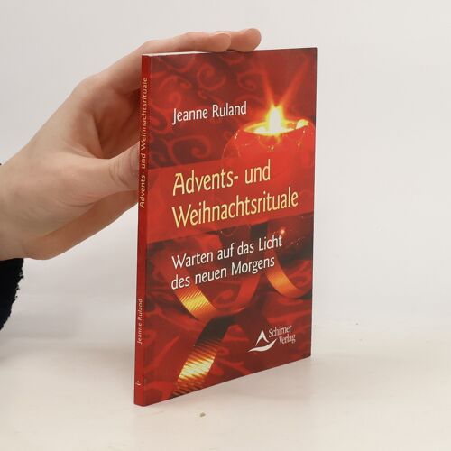 Advents- Und Weihnachtsrituale | Jeanne Ruland