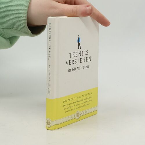 Teenies Verstehen In 60 Minuten