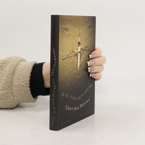 Uber Das Wasser | H. M. Van Den Brink