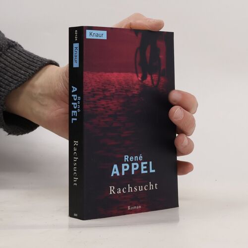 Rachsucht | René Appel
