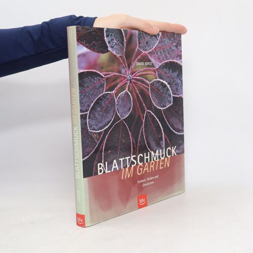 Blattschmuck Im Garten | David Joyce