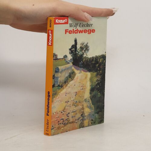 Feldwege | Wolf Uecker