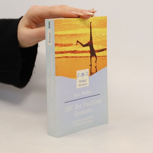 Abc Des Positiven Denkens | Vera Peiffer