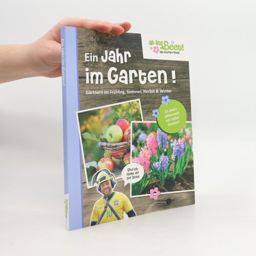 Ein Jahr Im Garten - Ab Ins Beet! Die Garten-Soap