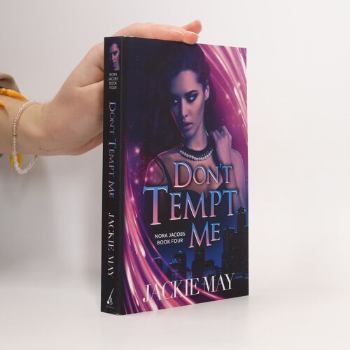Nora Jacobs - 4: Don't Tempt Me | Jackie May