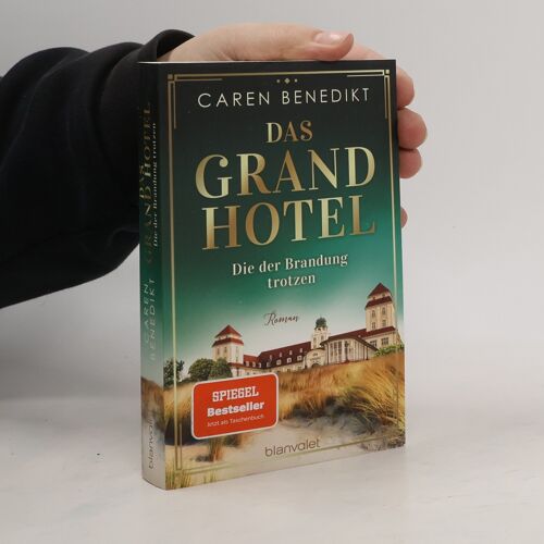 Das Grand Hotel - Die Der Brandung Trotzen