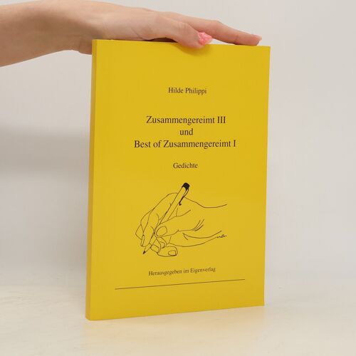 Zusammengereimt Iii Und Best Of Zusammengereimt I | Hilde Philippi