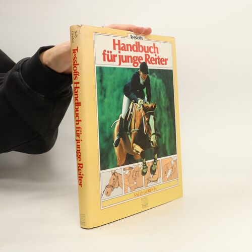 Tessloffs Handbuch Fur Junge Reiter | Sally Gordon