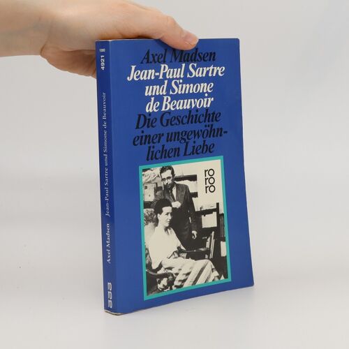 Jean-Paul Sartre Und Simone De Beauvoir | Axel Madsen