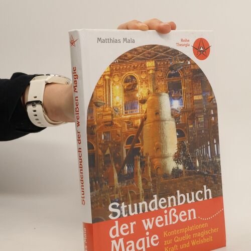 Stundenbuch Der Weißen Magie