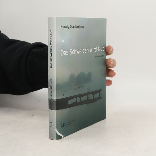 Das Schweigen Wird Laut | Herwig Oberlerchner
