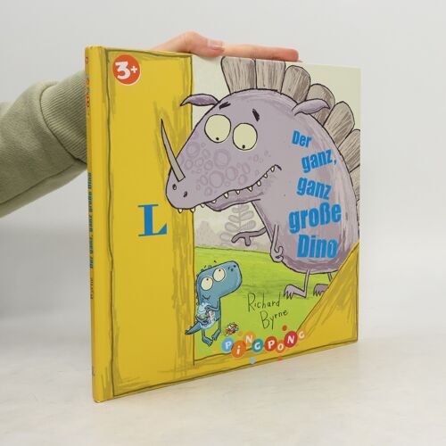 Der Ganz, Ganz Große Dino - Bilderbuch | Richard Byrne