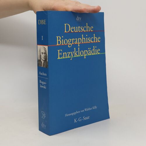 Deutsche Biographische Enzyklopädie. Band 1 | Walther Killy