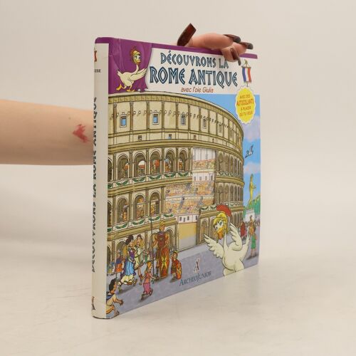 Découvrons La Rome Antique Avec L¿Oie Guilia | Kolektiv