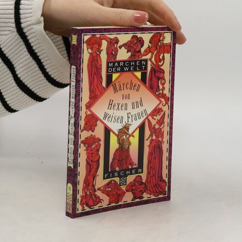 Märchen Von Hexen Und Weisen Frauen