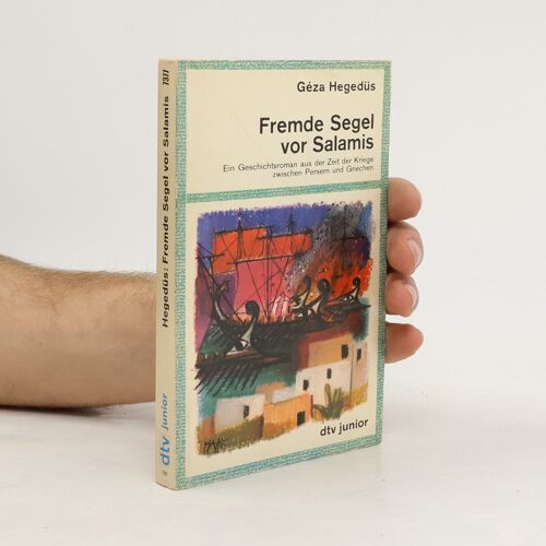 Fremde Segel Vor Salamis | Hegedus Géza