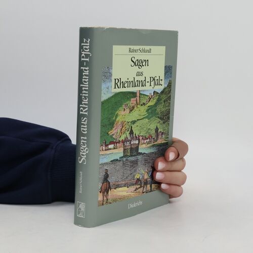 Sagen Aus Rheinland-Pfalz | Rainer Schlundt