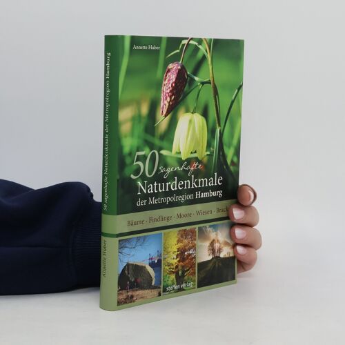 50 Sagenhafte Naturdenkmale Der Metropolregion Hamburg