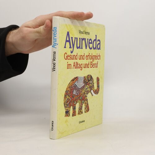 Ayurveda | Vinod Verma