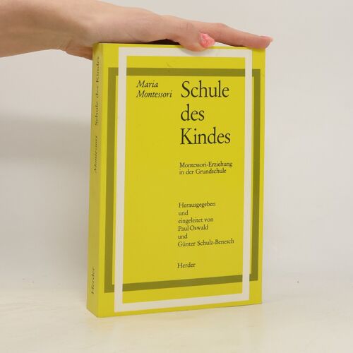 Schule Des Kindes | Maria Montessori