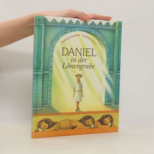 Daniel In Der Lowengrube | Mathias Jeschke