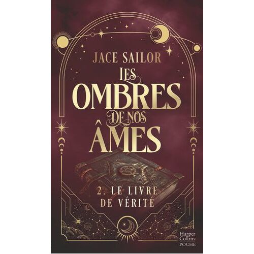 Les Ombres De Nos Âmes - Le Livre De Vérité (Tome 2)