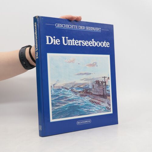 Die Unterseeboote | Douglas Botting