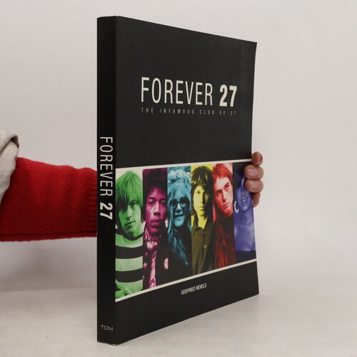 Forever 27 | Godfried D. Nevels