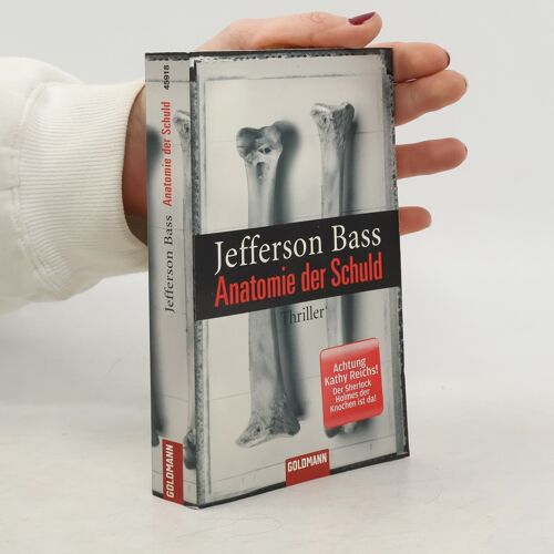 Anatomie Der Schuld | William M. Bass