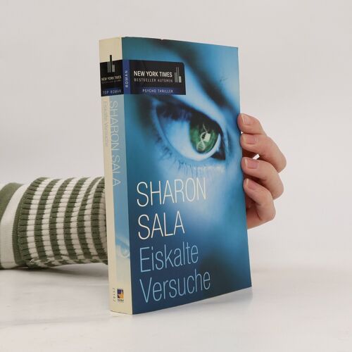 Eiskalte Versuche | Sharon Sala