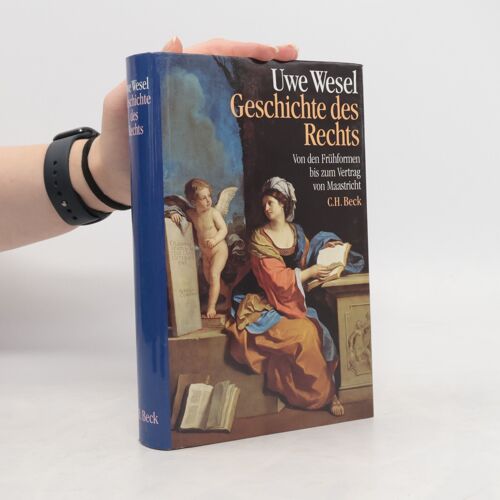 Geschichte Des Rechts | Uwe Wesel
