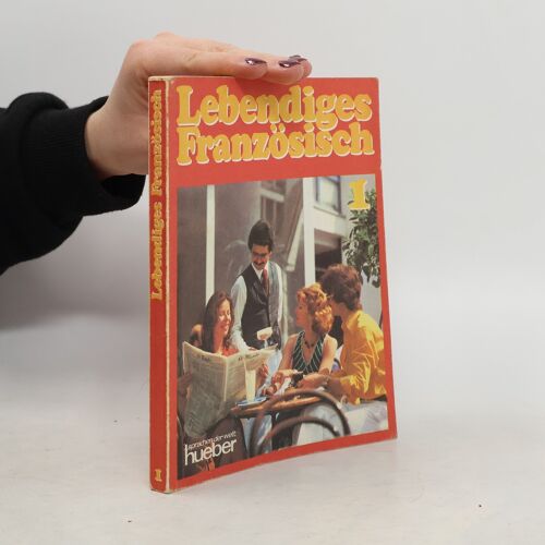 Lebendiges Franzosisch 1 | Elisabeth Bauer-Manndorff