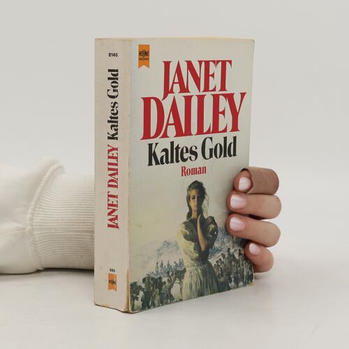 Kaltes Gold | Janet Dailey