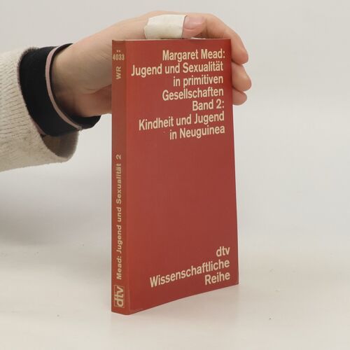 Kindheit Und Jugend In Neuguinea | Margaret Mead