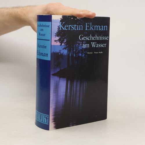 Geschehnisse Am Wasser | Kerstin Ekman