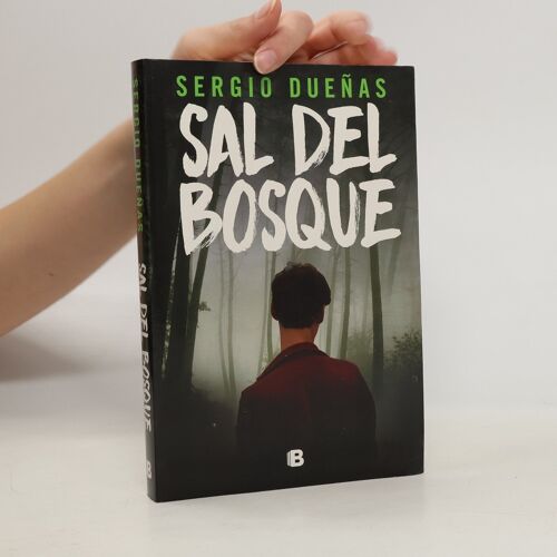Sal Del Bosque | Sergio Dueñas