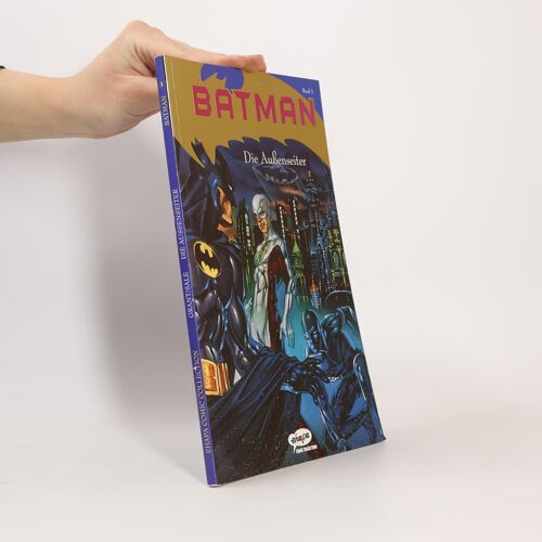 Batman, Bd.3, Die Außenseiter | Alan Grant