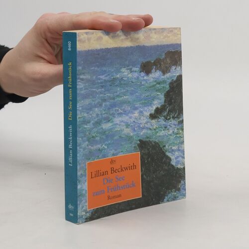 Die See Zum Fruhstuck | Lillian Beckwith