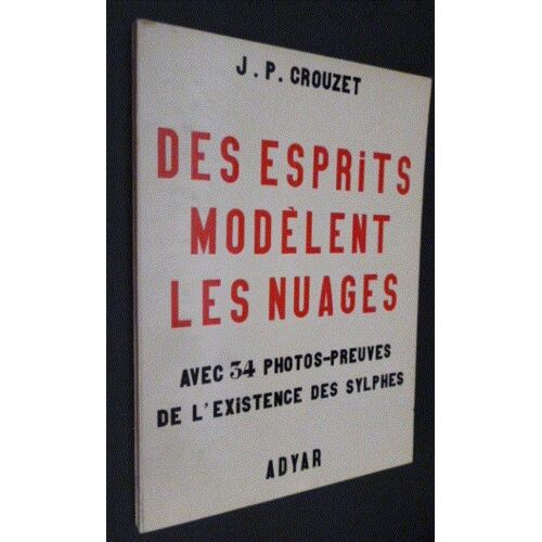 Des Esprits Modelent Les Nuages Avec 34 Photos-Preuves De L'Existence Des Sylphes