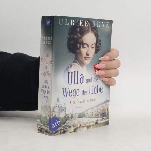 Ulla Und Die Wege Der Liebe