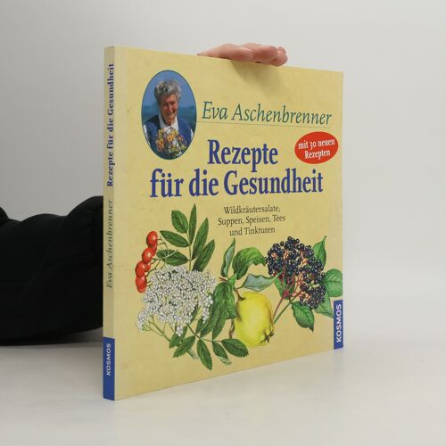 Rezepte Fur Die Gesundheit | Eva Aschenbrenner