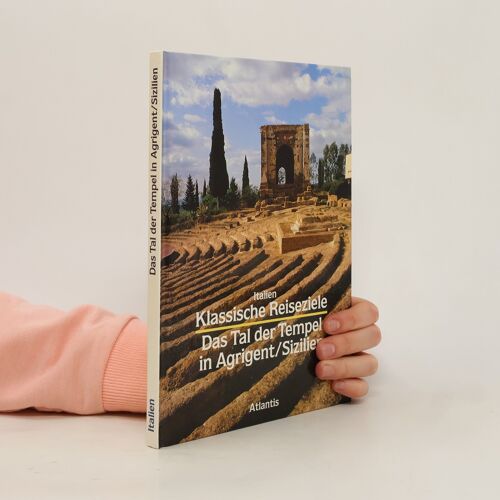 Italien Klassische Reiseziele. Das Tal Der Tempel In Agrigent/Sizilien | Ernesto De Miro