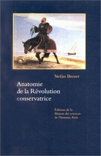 Anatomie De La Revolution Conservatrice